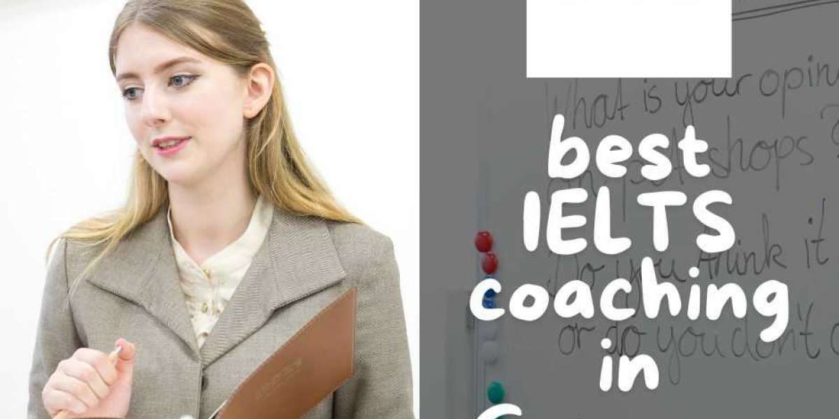 How to Choose the Best IELTS Coaching in Gurgaon: Your Ultimate Checklist